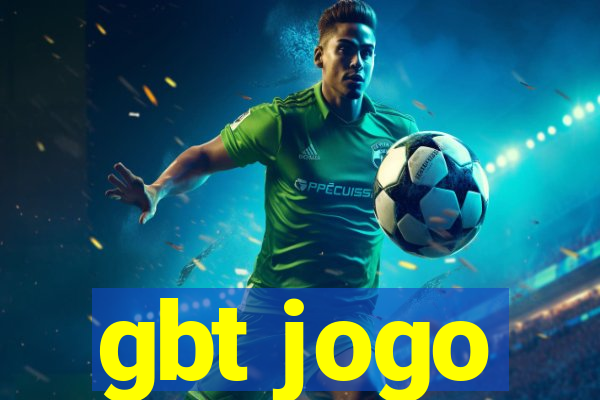 gbt jogo